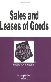 Sales and Leases of Goods in a Nutshell (Nutshell Series)