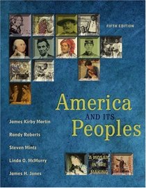 America and Its Peoples : A Mosaic in the Making, Single Volume Edition (5th Edition)