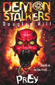Demon Stalkers 1 - Prey (No. 1)