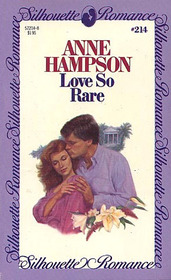 Love So Rare (Silhouette Romance, No 214)