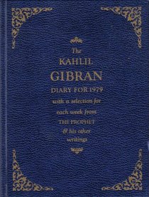 The Kahlil Gibran Diary for 1979