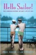 Hello Sailor! The Hidden History of Gay Life at Sea