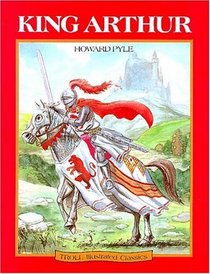 King Arthur (Troll Illustrated Classics)