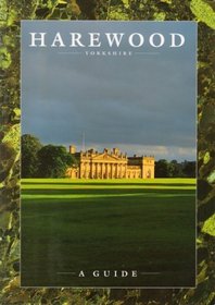Harewood, Yorkshire: A Guide