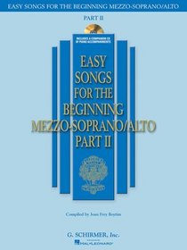 Easy Songs for the Beginning Mezzo-Soprano/Alto, Part 2 (Book & CD)