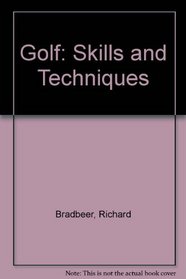 Golf: Skills and Techniques