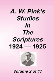 A. W. Pink's Studies In The Scriptures