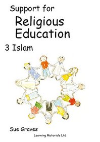 Support for Religious Education: Bk. 3: Islam