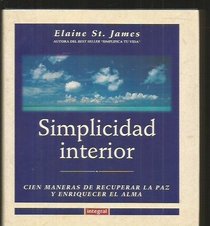 Simplicidad Interior (Spanish Edition)