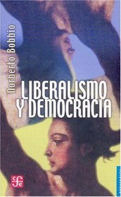 Liberalismo y democracia/ Liberalism and Democracy (Spanish Edition)