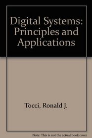 Digital Systems: Principles and Applications : Annotated Instructors Edition