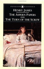 The Aspern Papers and The Turn of the Screw (The Penguin English Library)