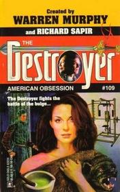 American Obsession (Destroyer, Bk 109)
