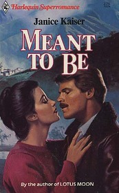 Meant To Be (Harlequin Superromances, No 224)
