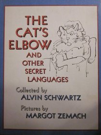 The Cat's Elbow and Other Secret Languages