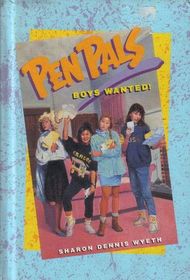 Boys Wanted (Pen Pals, No 1)
