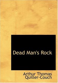 Dead Man's Rock (Large Print Edition)