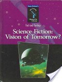 Science Fiction: Visions of Tomorrow (Isaac Asimov's New Library of the Universe)