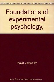 Foundations of experimental psychology,