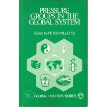 Pressure Groups in the Global System