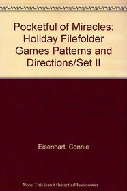 Pocketful of Miracles: Holiday Filefolder Games Patterns and Directions/Set II