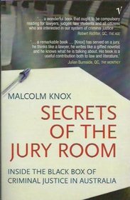 Secrets of the Jury Room: Inside the Black Box Criminal Justice in Australia
