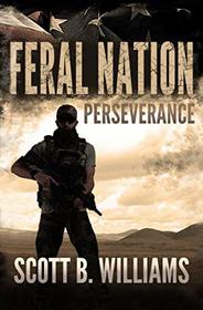 Feral Nation - Perseverance (Feral Nation Series)