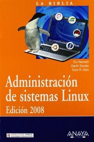 Administracion de sistemas Linux 2008/ Linux System Administration 2008 (Spanish Edition)