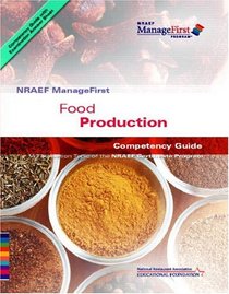 NRAEF ManageFirst: Food Production (NRAEF ManageFirst Program)