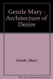 The Architecture of Desire