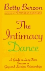 The Intimacy Dance: A Guide to Long-Term Success in Gay and Lesbian Relationships
