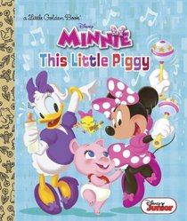 This Little Piggy (Disney Junior: Minnie's Bow-toons) (Little Golden Book)