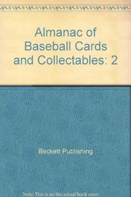 Almanac of Baseball Cards and Collectables: 2