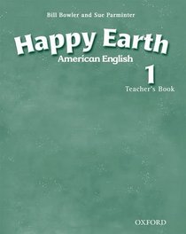 American Happy Earth 1: Teacher's Book