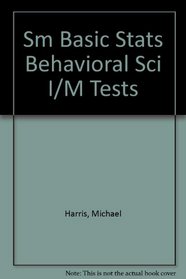 Sm Basic Stats Behavioral Sci I/M Tests