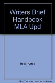 The Writer's Brief Handbook with MLA Guide, Fourth Edition