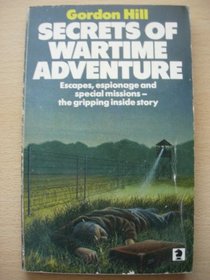 Secrets of Wartime Adventure (Knight Books)