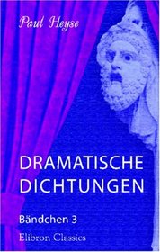 Dramatische Dichtungen: Bndchen 3. Hadrian (German Edition)