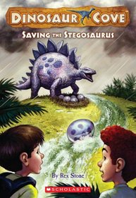 Saving the Stegosaurus (Dinosaur Cove, Bk 7)