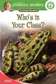 Who's in Your Class?, Level 4 (Lithgow Palooza Readers)