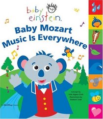 Baby Einstein: Baby Mozart : Music is Everywhere (Baby Einstein)