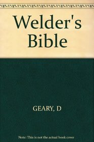 The Welder's Bible