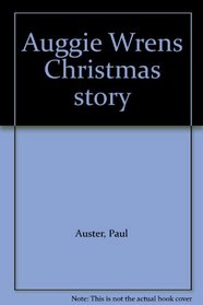 Auggie Wrens Christmas story