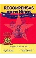 Recompensas Para Ninos Por Buen Comportamiento/ Regards for Kids! Ready-to-Use Charts & Activities for Positive Parenting (Spanish Edition)