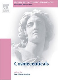 Procedures in Cosmetic Dermatology Series: Cosmeceuticals