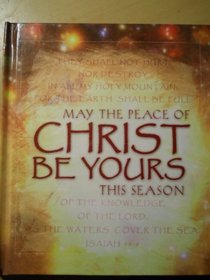 May the Peace of Christ Be Yours This Season