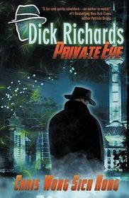 Dick Richards: Private Eye
