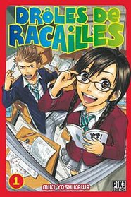 Drles de racailles, Tome 1 (French Edition)