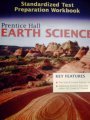Prentice Hall Earth Science,: Standardized Test Preparation Wokbook