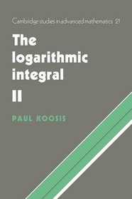 The Logarithmic Integral: Volume 2 (Cambridge Studies in Advanced Mathematics)